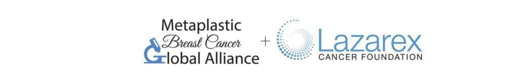 metaplastic breast cancer global alliance and lazarex