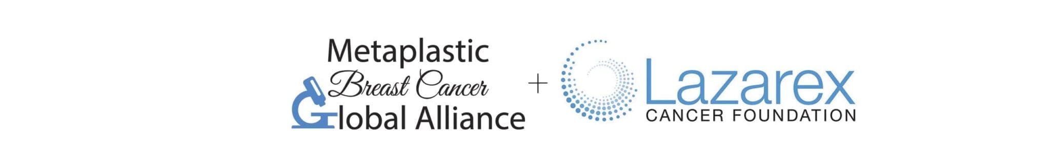 metaplastic-breast-cancer-global-alliance-and-lazarex metaplastic breast cancer global alliance and